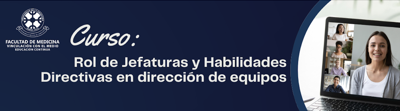 CURSO ROL DE JEFATURAS Y HABILIDADES DIRECTIVAS EN DIRECCIÓN DE EQUIPOS