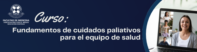 CURSO FUNDAMENTOS DE CUIDADOS PALIATIVOS PARA EL EQUIPO DE SALUD